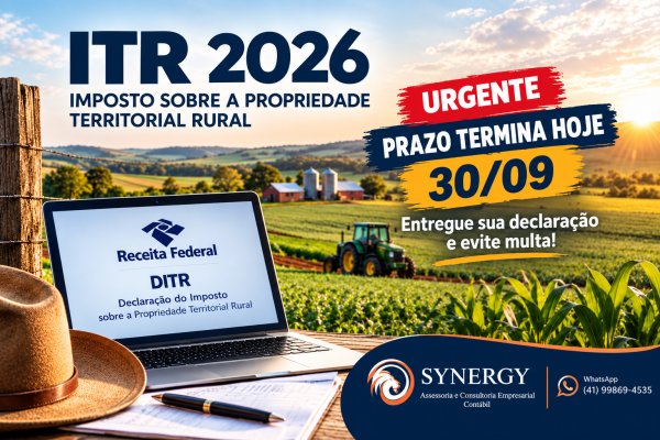 URGENTE: prazo do ITR 2026 termina hoje; proprietário rural deve declarar o quanto antes